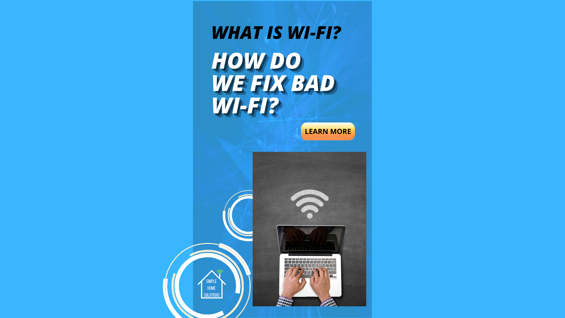 What id Wi-Fi? How do we fix BAD Wi-Fi?